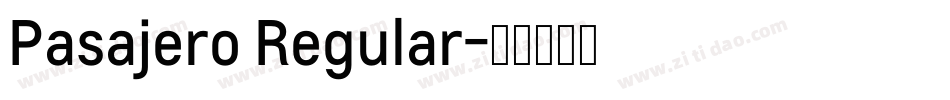 Pasajero Regular字体转换